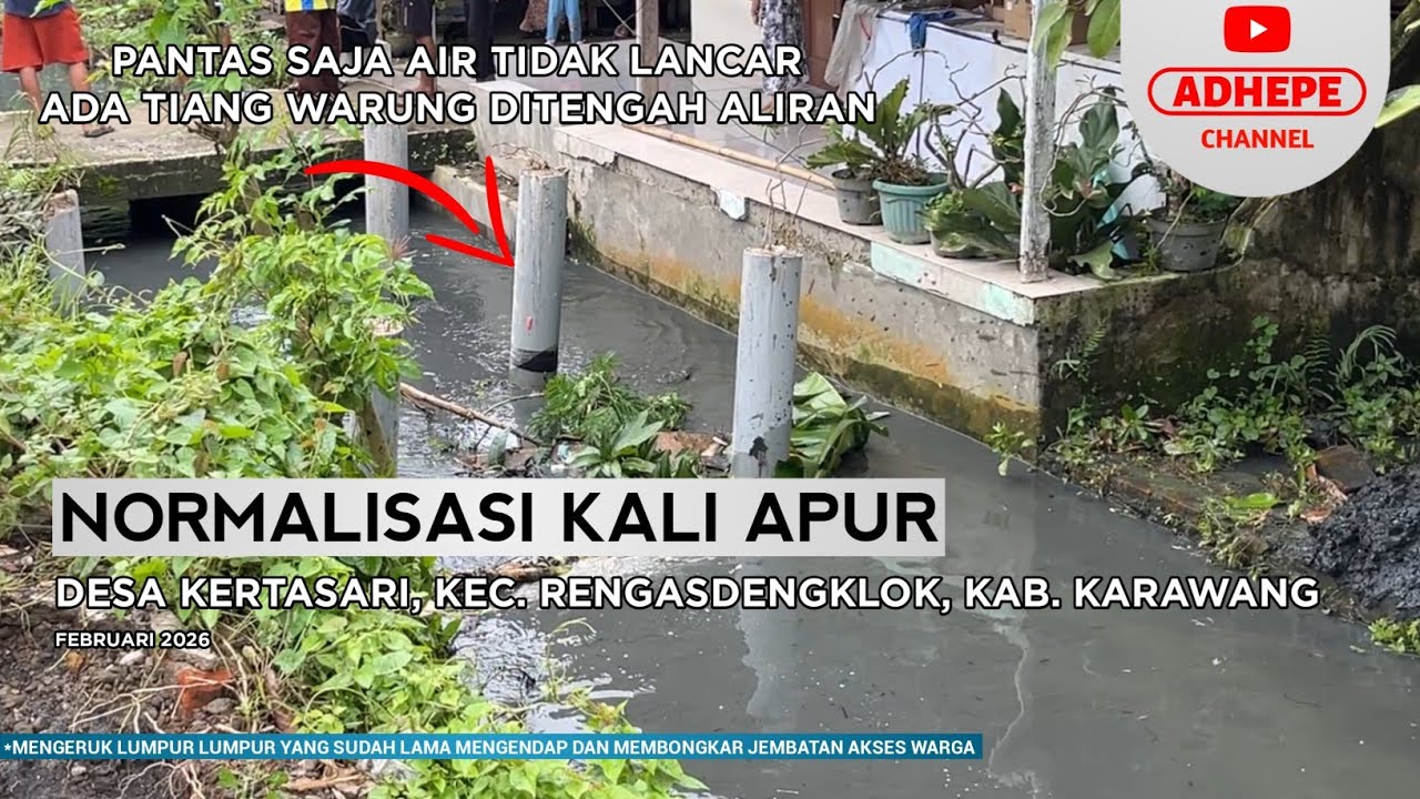 WAW ADA TIANG WARUNG DITENGAH SALURAN AIR KALI APUR - KARAWANG 2026 
