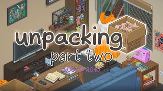 Unpacking | 2007 & 2010 Gameplay