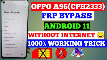 oppo a96 frp bypass/oppo cph2333 frp bypass/oppo a96 frp bypass 2022 android 11