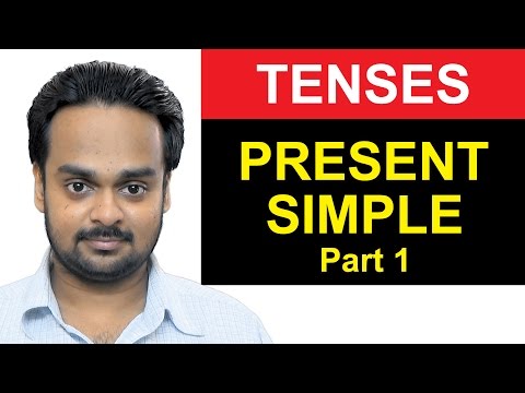 PRESENT SIMPLE TENSE – Part 1 – Where To Use Simple Present – Basic English Grammar