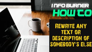 #howto rewrite or replace any Text ||#spinbot Info Burner