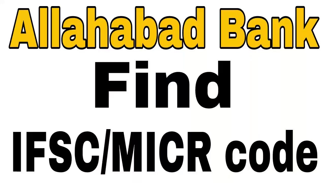 How To Find Allahabad Bank Ifsc/Micr Code in Andoird YouTube