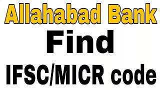 How To Find Allahabad Bank Ifsc/Micr Code in Andoird