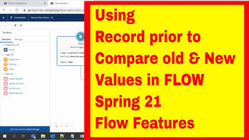 How to use Record prior - Using in Salesforce Flow - Salesforce Spring 21 features