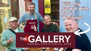 Step into The Gallery. A quick tour of my natural wine bar in Westport, Co Mayo.