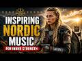 Inspiring Nordic Music for Inner Strength