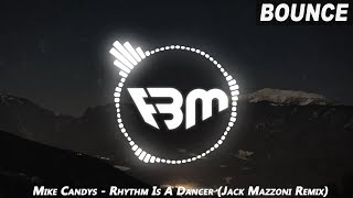 Mike Candys - Rhythm Is A Dancer (Jack Mazzoni Remix) | FBM Resimi