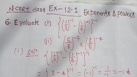 Ex-12.1 Q - 6 Exponents and Powers class 8 NCERT math// Evaluate