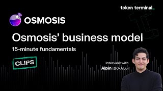 Breaking down Osmosis business model and revenue streams | 15-minute fundamentals