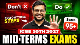 Do This Before Half-Yearly Exams Roadmap To Score 95 Icse Class 10Th 2027