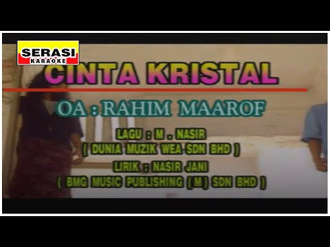 Cinta Kristal Rahim Maarof Karaoke