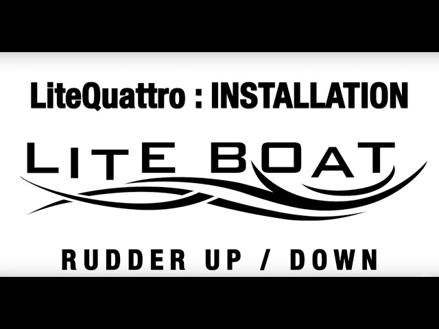 LiteQuattro : Rudder UP / DOWN installation