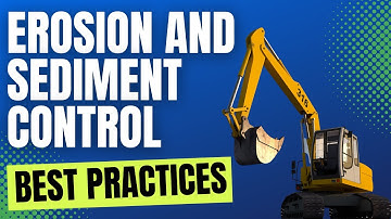 Erosion and Sediment Control Best Practices