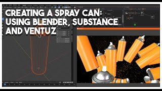 Creating a Spray Can: Using Blender, Substance Painter and Ventuz - Live Stream