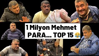Konumuz Para Muhabbetleri Top 15 1 Milyon Mehmet