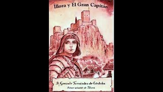 Presentación del cómic ''Íllora y El Gran Capitán'', en Íllora (Granada). 9-6-2017