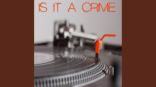 Is It A Crime (Originally Performed by Mariah The Scientist and Kali Uchis) (Instrumental)