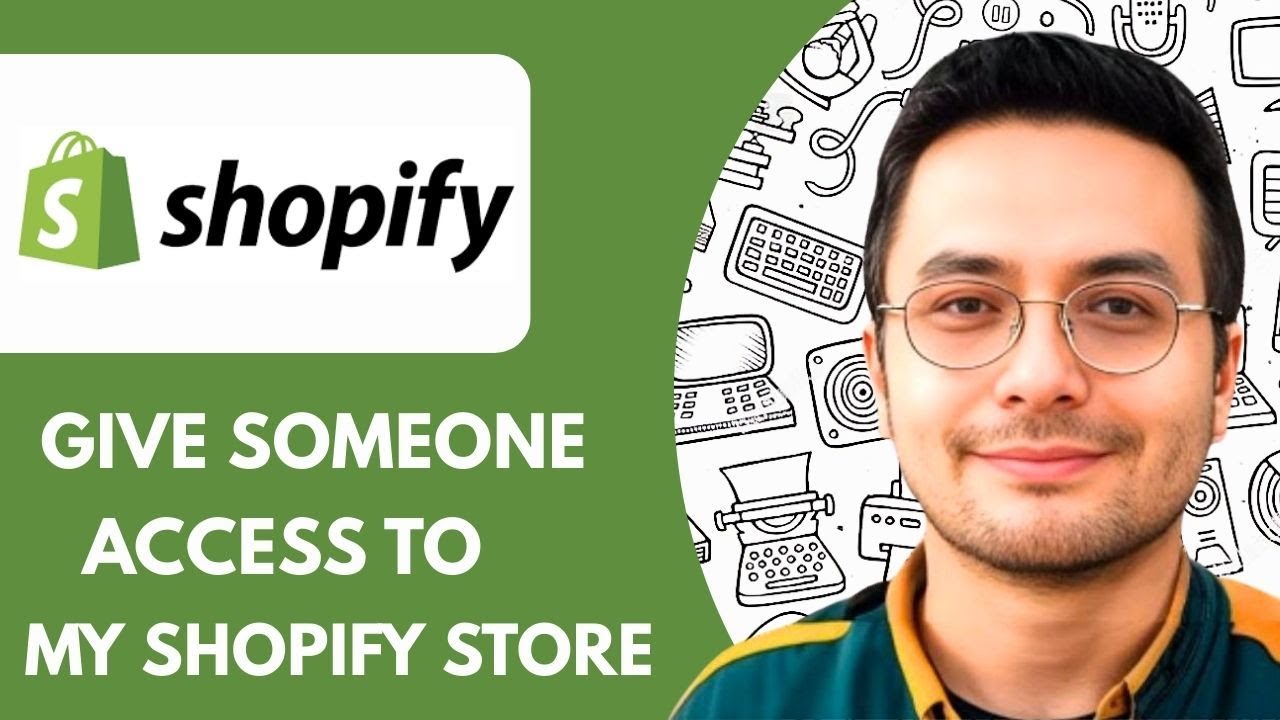 How to Give Someone Access to My Shopify Store - 2025 (Shopify Experts)