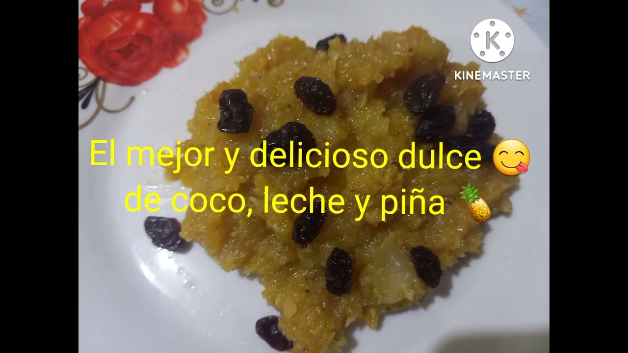 Cómo hacer el mejor y delicioso dulce de coco  ,piña y leche 😋