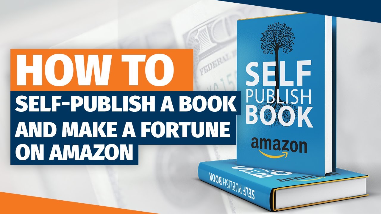 How to self publish a book and make a fortune on Amazon - YouTube