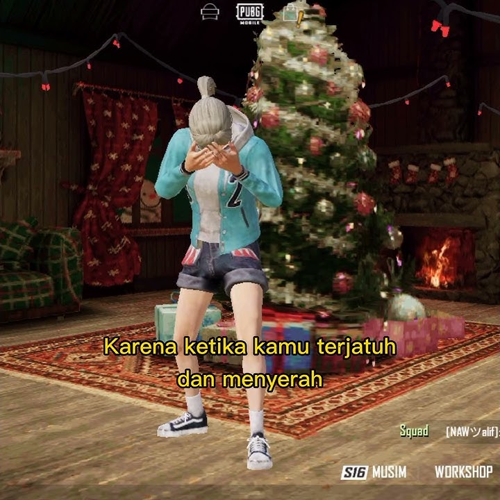 Story'wa PUBG MOBILE. Jangan pernah putus asa 🤝