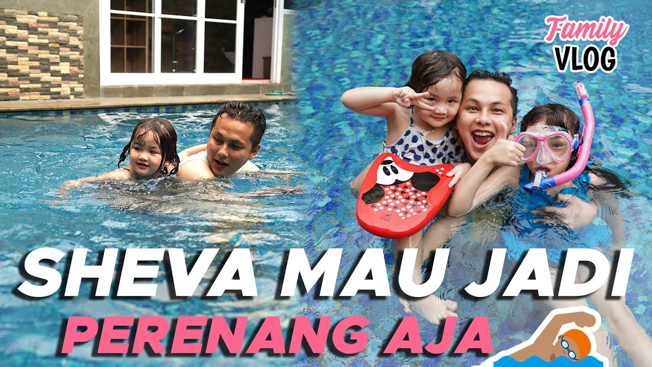 PAPA AJARIN SHEVA, ELEA NYELEM | FAMILY VLOG