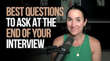 Best Questions to Ask at The End of Your Interview | Kathleen Jasper