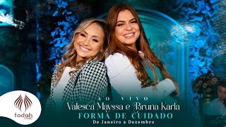 Valesca Mayssa e Bruna Karla | Forma de Cuidado [Clipe Oficial] De Janeiro a Dezembro chords