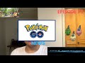 POKÉMON GO NEWS EPISODE 75 (NEW POKÉMON WAVE RELEASE)