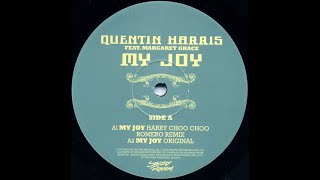 Quentin Harris Feat. Margaret Grace - My Joy