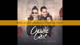 Charlie Cruz Feat. Tito Nieves - Se Cae El Mundo