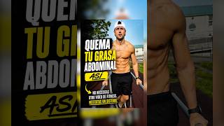 🔥QUEMA GRASA ABDOMINAL🔥de esta forma