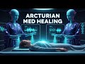ARCTURIAN SONG | Starseed Light Codes (432Hz) A Portal to Higher Dimensions 528Hz ARCTURIAN