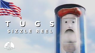 TUGS  Sizzle Reel (US Version)