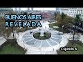 Buenos Aires Revelada - Capítulo 6 (Nueva Plaza de Mayo)