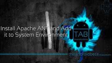 Install Apache ANT and Add it to Path