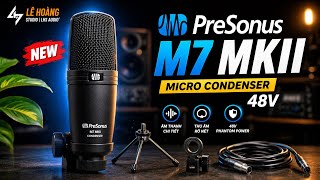 Mở Hộp Nhanh Micro Presonus M7 Mk2 Mới Nhất 2026 Của Mỹ Với Chất Lượng Âm Thanh Vô Cùng Vượt Trội