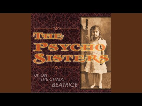 Psycho Sisters — Never Never Boys