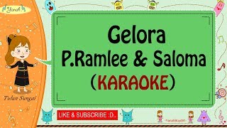 Gelora - P. Ramlee & saloma (Karaoke)🎙️💕