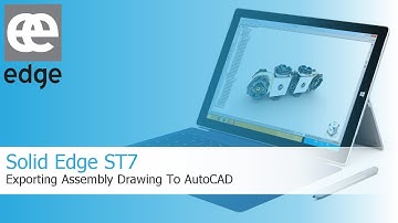 Solid Edge ST7 - Exporting assembly drawings to AutoCAD