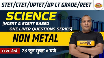 Super TET/LT Grade Science | CTET/UPTET Science Classes | Science Metal Non Metal by Adarsh Sir