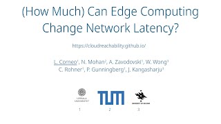 (How Much) Can Edge Computing Change Network Latency?