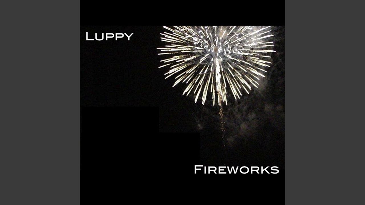 Watch Fireworks on YouTube Watch Fireworks on YouTube