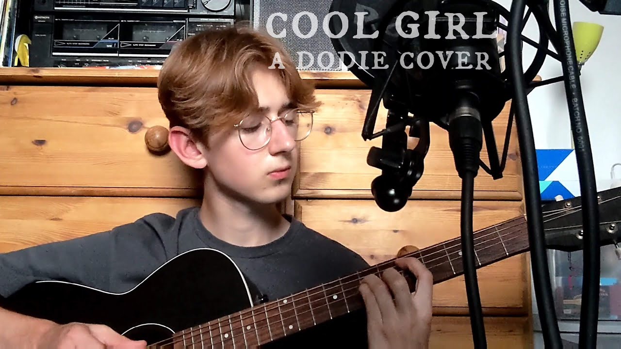 Cool Girl dodie cover YouTube
