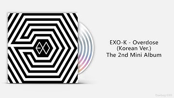 [Full Album] EXO-K - Overdose