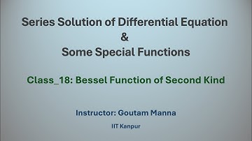 Class_18: Bessel Function: of Second Kind