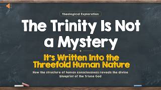 EP3 The Trinity Solved: How the 'Human Model' Explains Yahweh to Skeptics