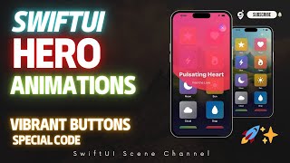 SwiftUI Spectacle Vibrant Buttons &amp; Hero Animations 🚀✨