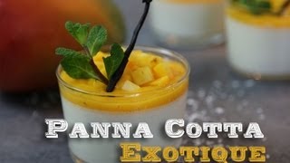 Recette Panna Cotta exotique : citron vert noix de coco , coulis mangue ananas
