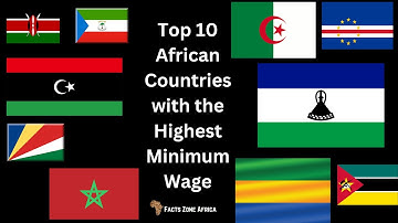 Top 10 Countries with the Highest Minimum Wage in Africa